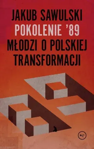 Młodzi o polskiej transformacji. Pokolenie '89 Niska cena