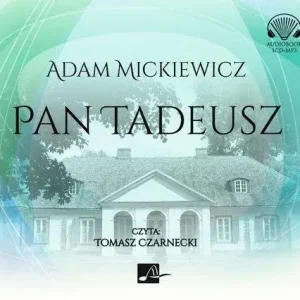 Pan Tadeusz, (Audiobook)(CD-MP3) Wyjątkowa oferta