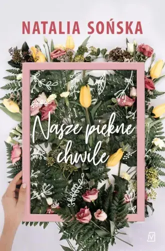 Darmowy zwrot Nasze piękne chwile