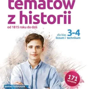 Zniżka Opracowania tematów z historii dla klas 3-4 liceum i technikum