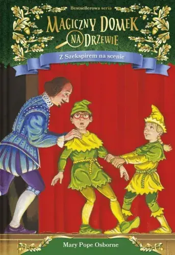 Magiczny domek na drzewie 25 Z Szekspirem na scenie Szybka wysyłka