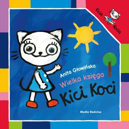 Kicia Kocia. Wielka księga Kici Koci Hit cenowy