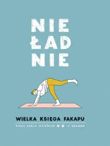 Kup online Nieładnie Wielka księga fakapu