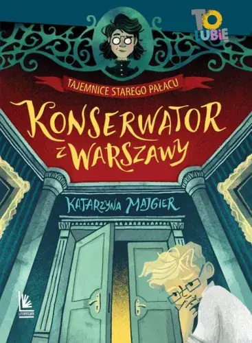 Tajemnica starego pałacu. Konserwator z Warszawy (tom 1) Zamów dziś