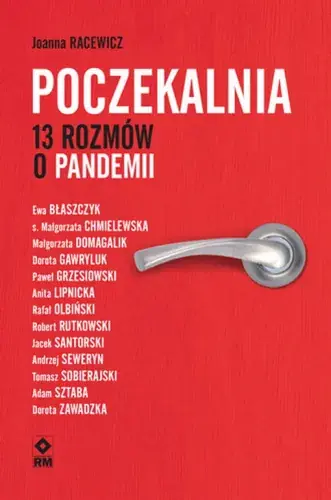 Kup teraz Poczekalnia 13 rozmów o pandemii