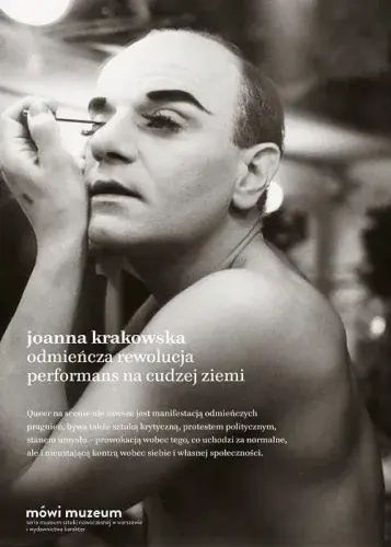 Do wyczerpania zapasów Odmieńcza rewolucja. Performans na cudzej ziemi
