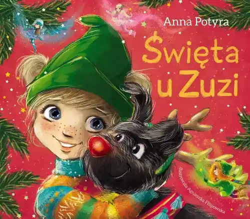 Zuzia i Dobre Wróżki. Święta u Zuzi Okazja