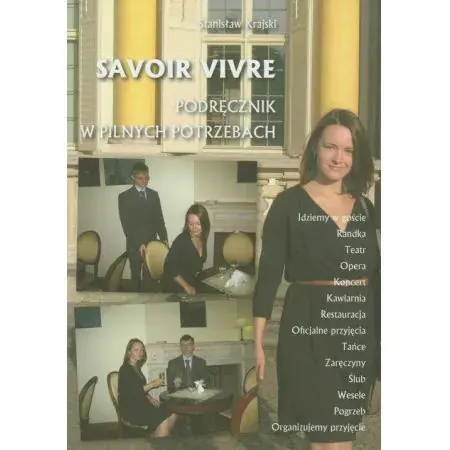 Sprawdź teraz Savoir vivre. Podręcznik w pilnych potrzebach