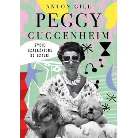 Najlepsza cena Peggy Guggenheim Życie uzależnione od sztuki