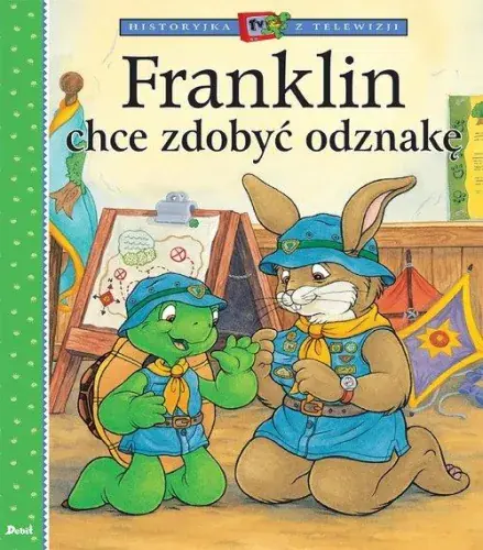 Łatwy zwrot Historyjka z telewizji. Franklin chce zdobyć odznakę