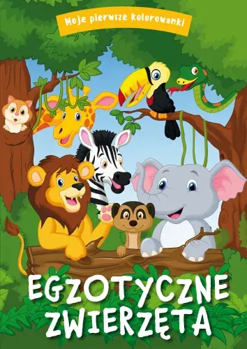 Moje pierwsze kolorowanki. Egzotyczne zwierzęta Dodaj do koszyka