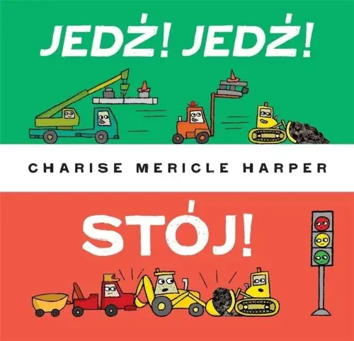 Jedź! Jedź! Stój! Szybka dostawa