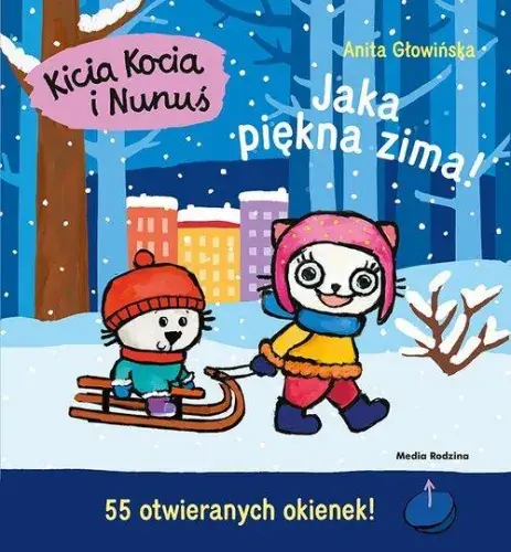 Najlepsza cena Kicia Kocia i Nunuś. Jaka piękna zima! (55 otwieranych okienek!)