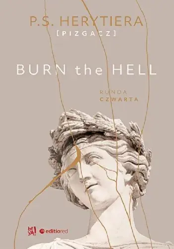 Trylogia Hell (tom 4) Burn the Hell. Runda czwarta Oferta
