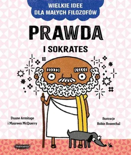 Wielkie idee dla małych filozofów. Prawda i Sokrates Hit cenowy