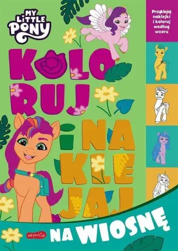 Obniżka ceny My Little Pony. Koloruj i naklejaj na wiosnę