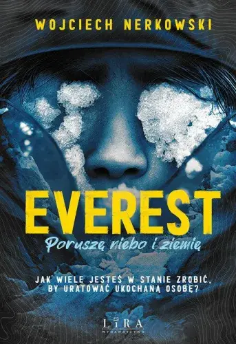 Everest. Poruszę niebo i ziemię Szybka dostawa