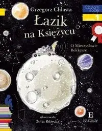 Czytam sobie. Poziom 1. Łazik na księżycu. O Mieczysławie Bekkerze Zniżka