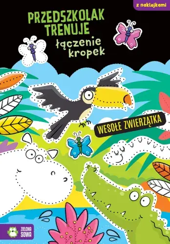 Tylko dziś Przedszkolak trenuje łączenie kropek. Wesołe zwierzątka (z naklejkami)