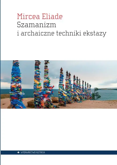 Tylko do końca tygodnia Szamanizm i archaiczne techniki ekstazy