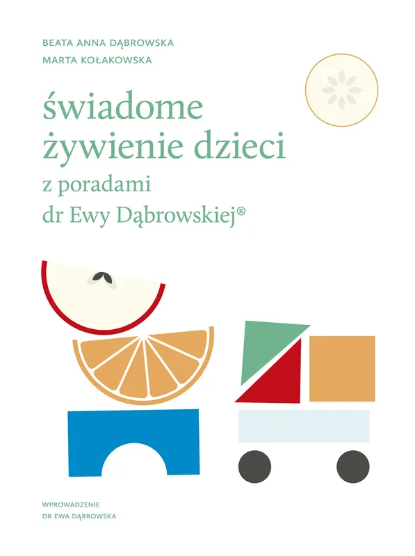 Ostatnie sztuki Świadome żywienie dzieci z poradami dr Ewy Dąbrowskiej