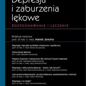 Depresja i zaburzenia lękowe W gabinecie lekarza specjalisty Szybka dostawa