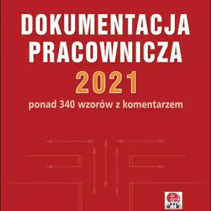 Kup online Dokumentacja pracownicza 2021