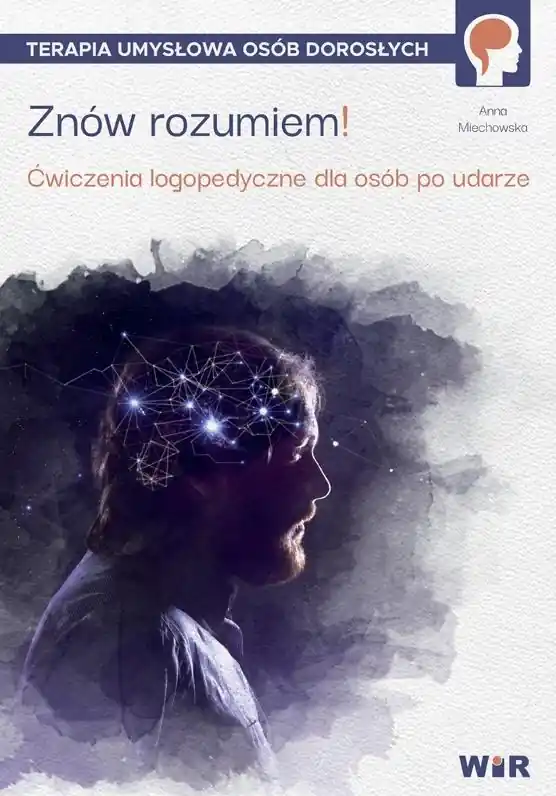 Nie przegap Znów rozumiem! Ćwiczenia logopedyczne dla osób...