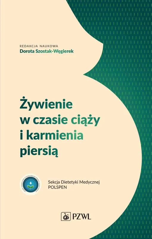 Żywienie w czasie ciąży i karmienia piersią Szybka wysyłka