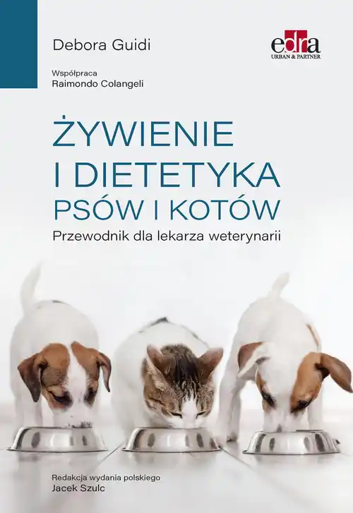Kup online Żywienie i dietetyka psów i kotów Przewodnik dla lekarza weterynarii