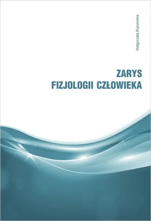 Zarys fizjologii człowieka Tylko do końca tygodnia