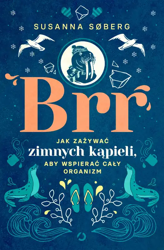 Nie przegap Brr. Jak zażywać zimnych kąpieli, aby wspierać cały organizm