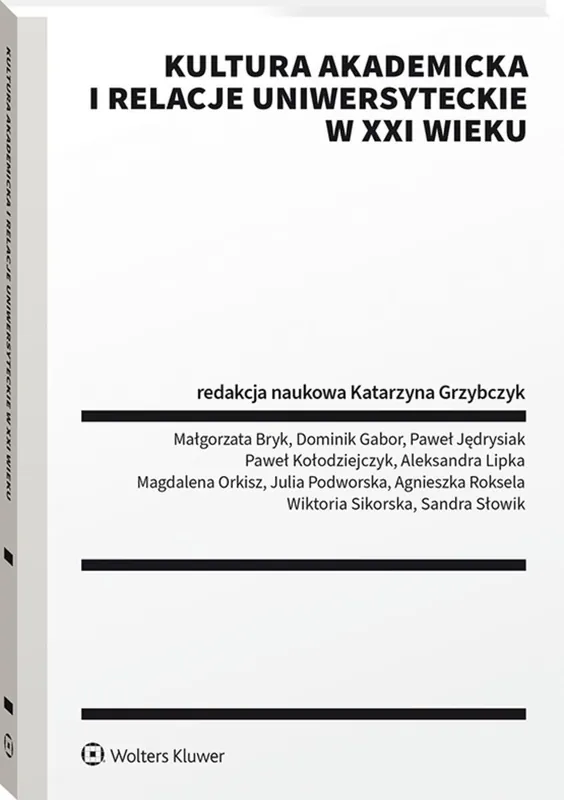 Tylko do końca tygodnia Kultura akademicka i relacje uniwersyteckie w XXI wieku