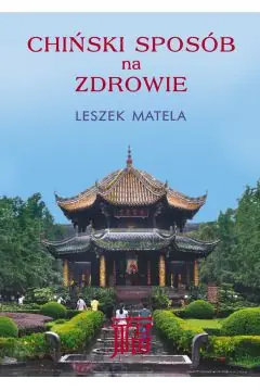 Chiński sposób na zdrowie Oferta limitowana