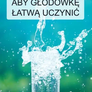 Zniżka Aby głodówkę łatwą uczynić