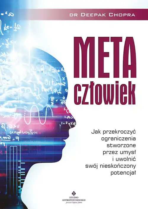 Metaczłowiek. Jak przekroczyć ograniczenia stworzone przez umysł i uwolnić swój nieskończony potencjał Łatwy zwrot