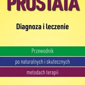 Kup online Prostata. Diagnoza i leczenie (wyd.2021)