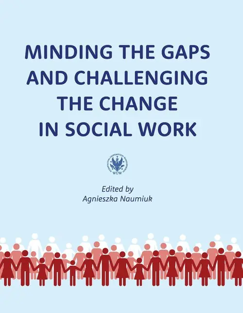 Minding the Gaps and Challenging the Change in Social Work: International Research in Poland under E Zamów teraz