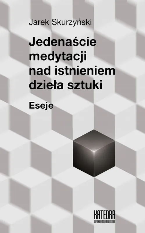 Premium Jedenaście medytacji nad istnieniem dzieła sztuki