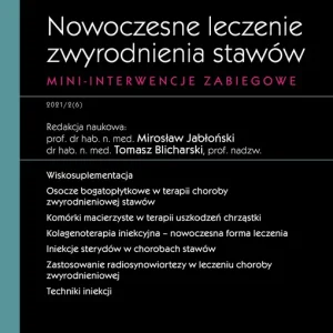 Darmowa dostawa Nowoczesne leczenie zwyrodnienia stawów. Mini-interwencje zabiegowe