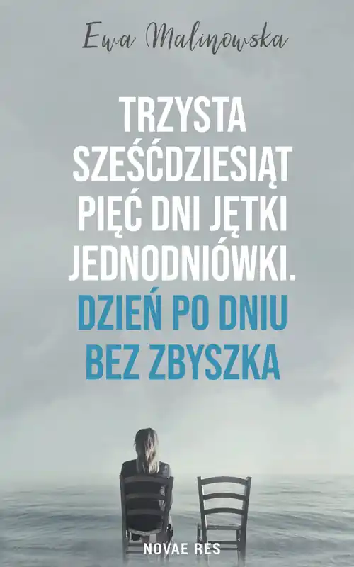 Trzysta sześćdziesiąt pięć dni jętki jednodniówki. Dzień po dniu bez Zbyszka Hit sprzedaży