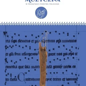 Kultura muzyczna w początkach państwa polskiego Łatwy zwrot