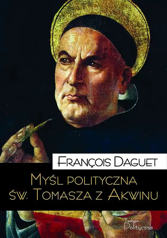 Myśl polityczna św. Tomasza z Akwinu Tylko do końca tygodnia