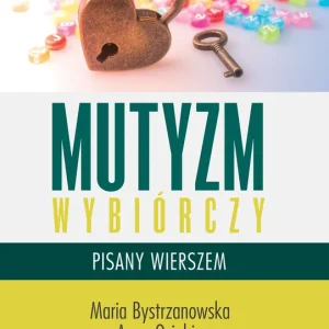 Mutyzm wybiórczy pisany wierszem Oferta czasowa