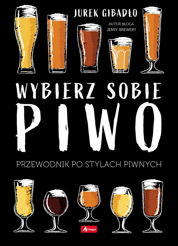Wybierz sobie piwo. Przewodnik po stylach piwnych Zniżka