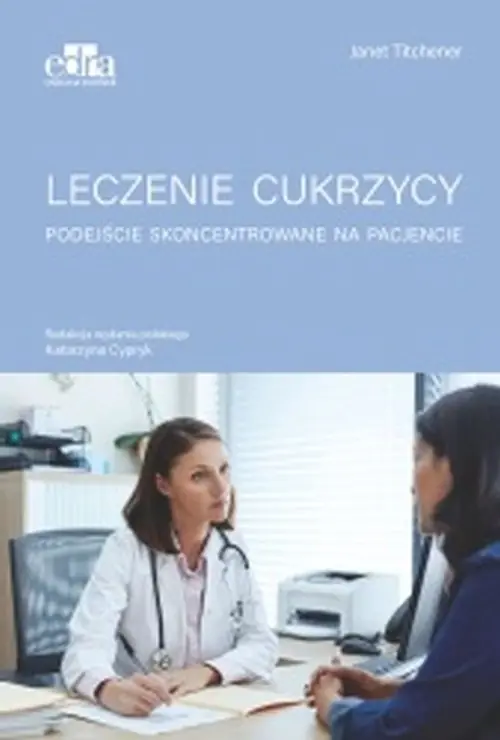 Leczenie cukrzycy Podejście skoncentrowane na pacjencie Dodaj do koszyka