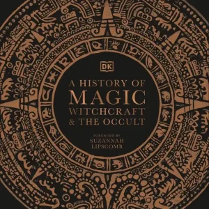 A History of Magic, Witchcraft and the Occult Tylko do końca tygodnia