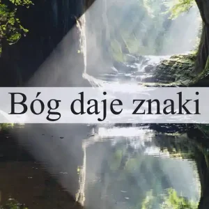 Bóg daje znaki Łatwy zwrot
