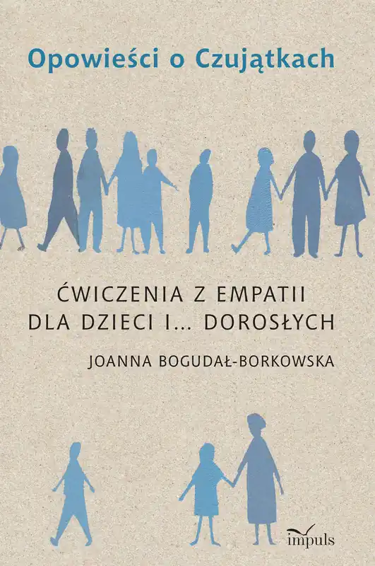 Opowieści o Czujątkach. Ćwiczenia z empatii dla.. Zniżka
