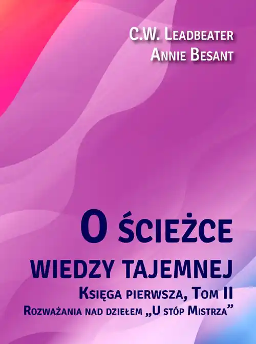 O ścieżce wiedzy tajemnej T.2 U stóp Mistrza Obniżka ceny